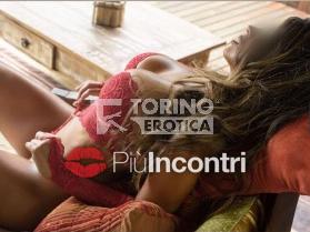 Scopri su Piuincontri.com LOREN GUSTOSA è escort di Torino Zona Cit Turin