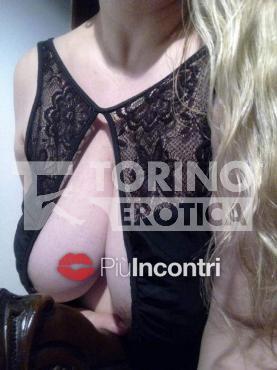 Scopri su Piuincontri.com ANNA è escort di Torino Zona Capoluogo