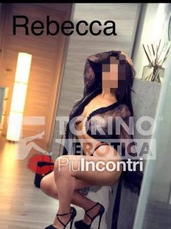 Scopri su Piuincontri.com REBECCA è escort di Torino Zona Capoluogo